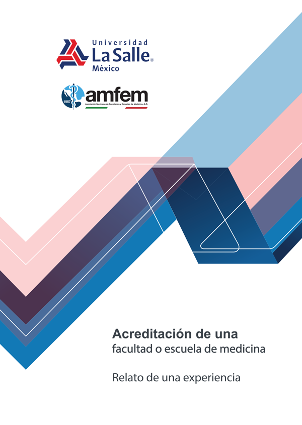 Acreditación de una facultad o escuela de medicina. Relato de una experiencia
